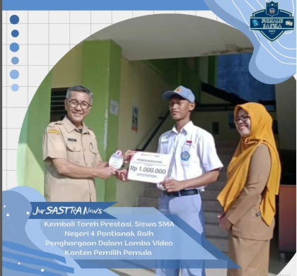 Read more about the article Kembali Toreh Prestasi, Siswa SMA Negeri 4 Pontianak Raih Penghargaan Dalam Lomba Video Konten Pemilih Pemula
