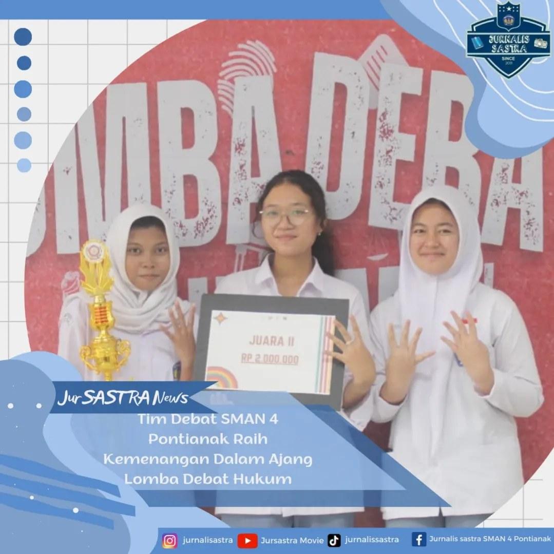 Read more about the article Tim Debat SMAN 4 Pontianak Raih Kemenangan Dalam Ajang Lomba Debat Hukum.